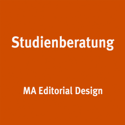 Mappen- & Studienberatung - Schwerpunkt MA Editorial Design - Prof. Sabine an Huef